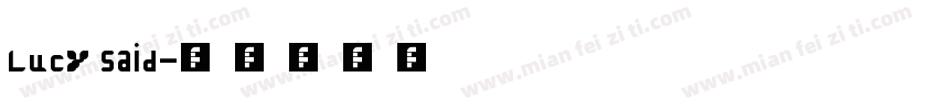Lucy Said字体转换
